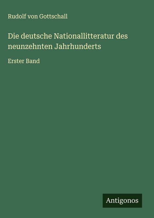 Produktbild: Die deutsche Nationallitteratur des neunzehnten Jahrhunderts