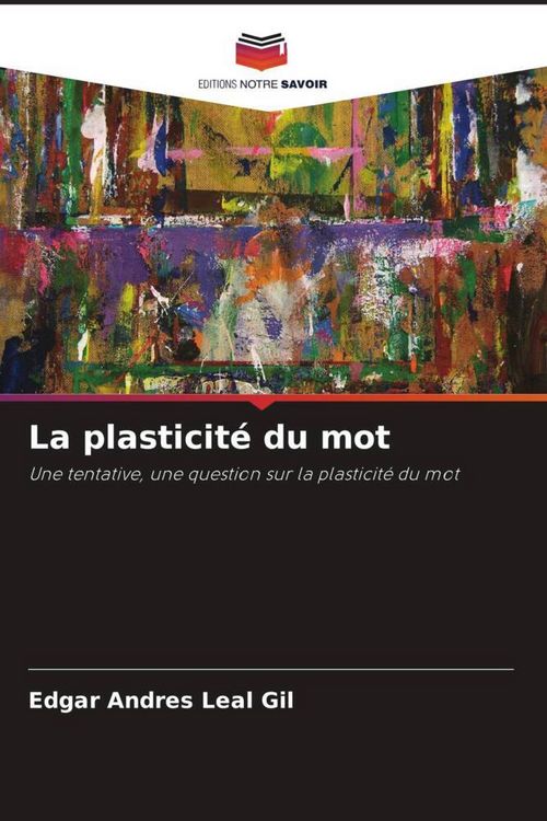 Produktbild: La plasticit&eacute; du mot