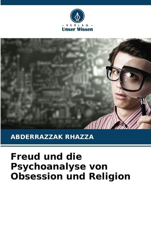 Produktbild: Freud und die Psychoanalyse von Obsession und Religion