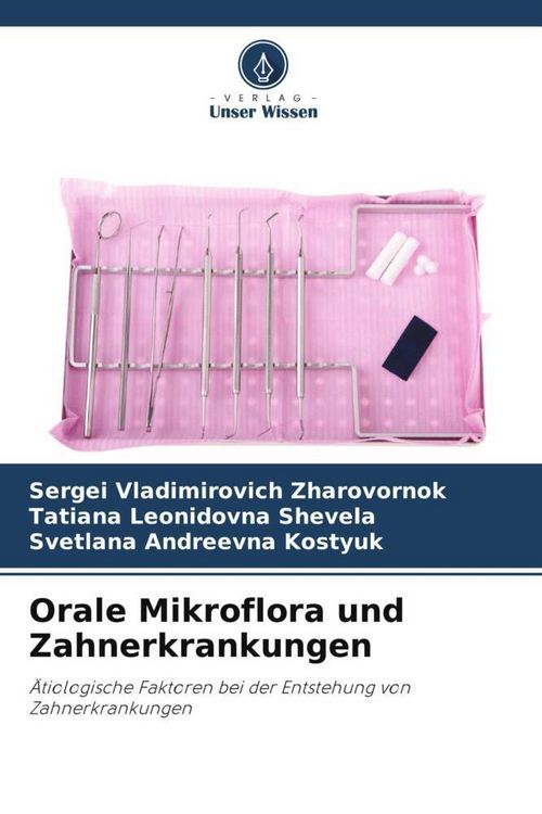 Produktbild: Orale Mikroflora und Zahnerkrankungen