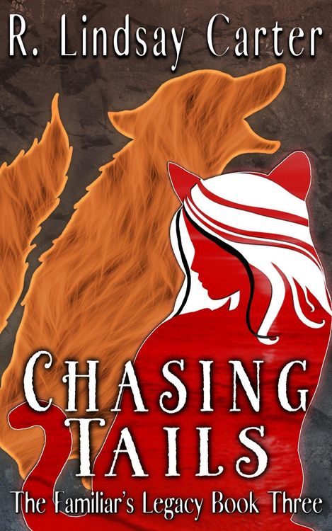 Produktbild: Chasing Tails (The Familar's Legacy, #3)