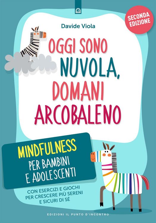 Produktbild: Oggi sono nuvola, domani arcobaleno. Mindfulness per bambini e adolescenti