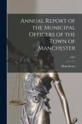 Produktbild: Annual Report of the Municipal Officers of the Town of Manchester; 1951