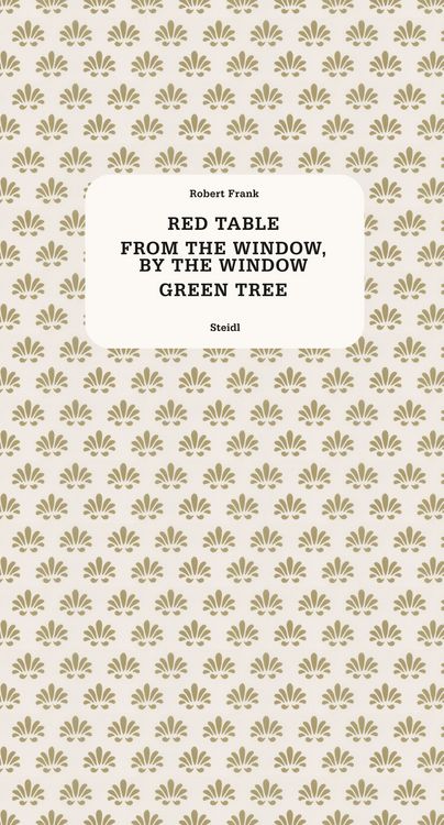 Produktbild: Red Table, Green Tree, From the Window, by the Window