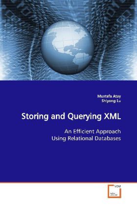 Produktbild: Atay, M: Storing and Querying XML