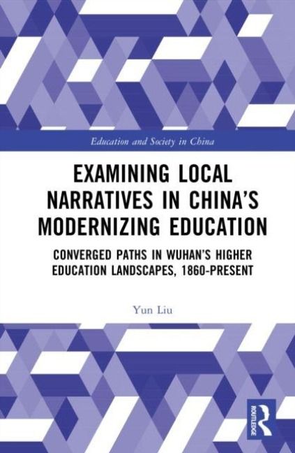 Produktbild: Examining Local Narratives in China's Modernizing Education