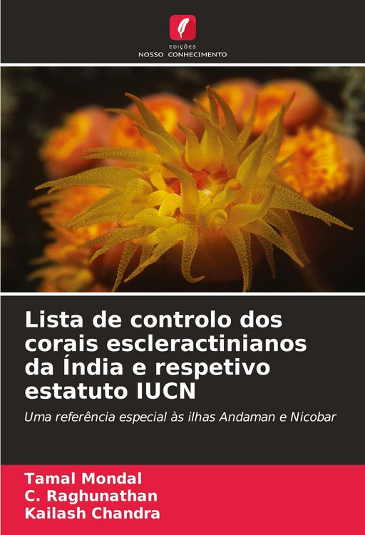 Produktbild: Lista de controlo dos corais escleractinianos da &Iacute;ndia e respetivo estatuto IUCN