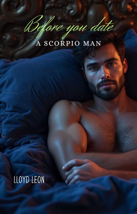 Produktbild: Before You Date A Scorpio Man