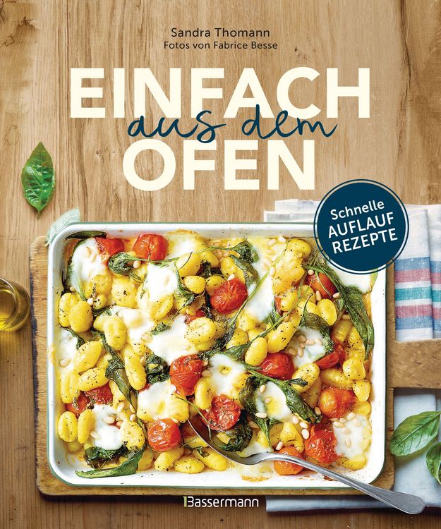 Produktbild: Einfach aus dem Ofen. Schnelle Auflaufrezepte