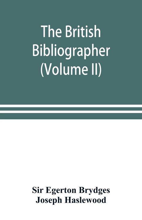 Produktbild: The British bibliographer (Volume II)