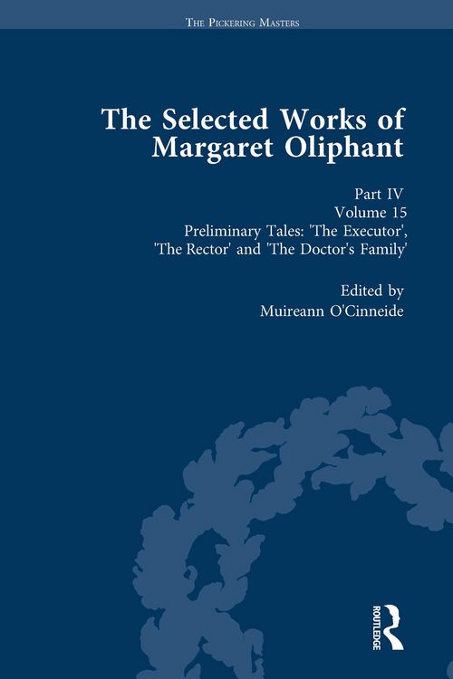 Produktbild: The Selected Works of Margaret Oliphant, Part IV Volume 15
