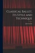 Produktbild: Classical Ballet, Its Style and Technique