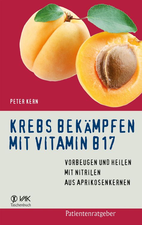 Produktbild: Krebs bek&auml;mpfen mit Vitamin B17