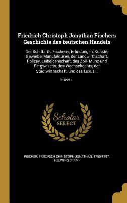 Produktbild: Friedrich Christoph Jonathan Fischers Geschichte des teutschen Handels