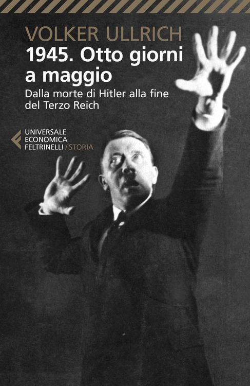 Produktbild: 1945. Otto giorni a maggio. Dalla morte di Hitler alla fine del Terzo Reich
