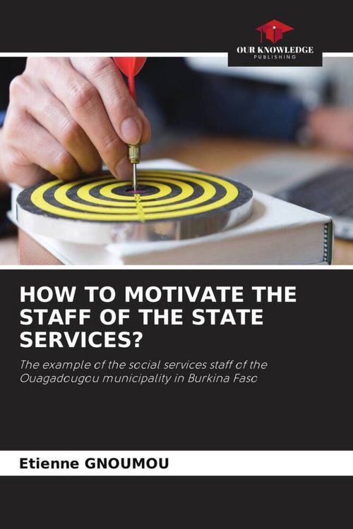 Produktbild: How To Motivate The Staff Of The State Services?