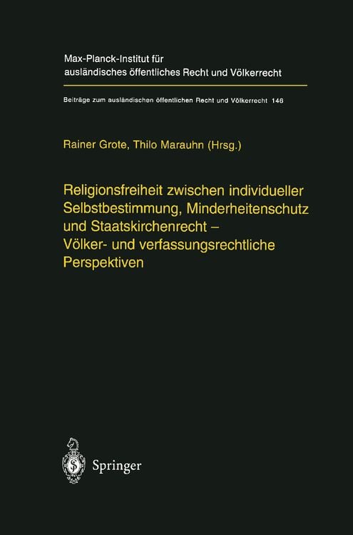 Produktbild: Religionsfreiheit zwischen individueller Selbstbestimmung, Minderheitenschutz und Staatskirchenrecht - V&ouml;lker- und verfassungsrechtliche Perspektiven