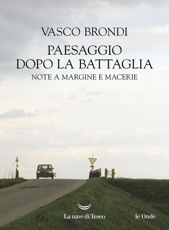 Produktbild: Paesaggio dopo la battaglia. Note a margine e macerie