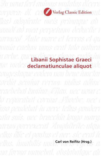 Produktbild: Libanii Sophistae Graeci declamatiunculae aliquot