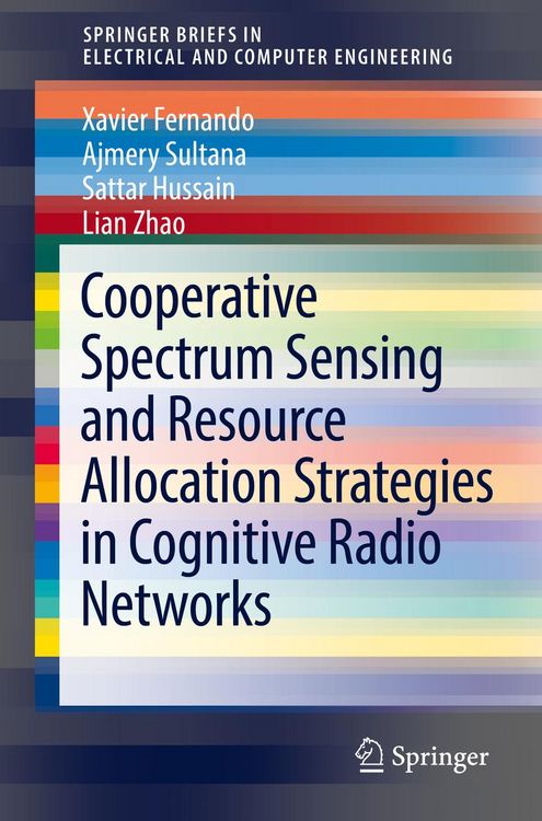 Produktbild: Cooperative Spectrum Sensing and Resource Allocation Strategies in Cognitive Radio Networks