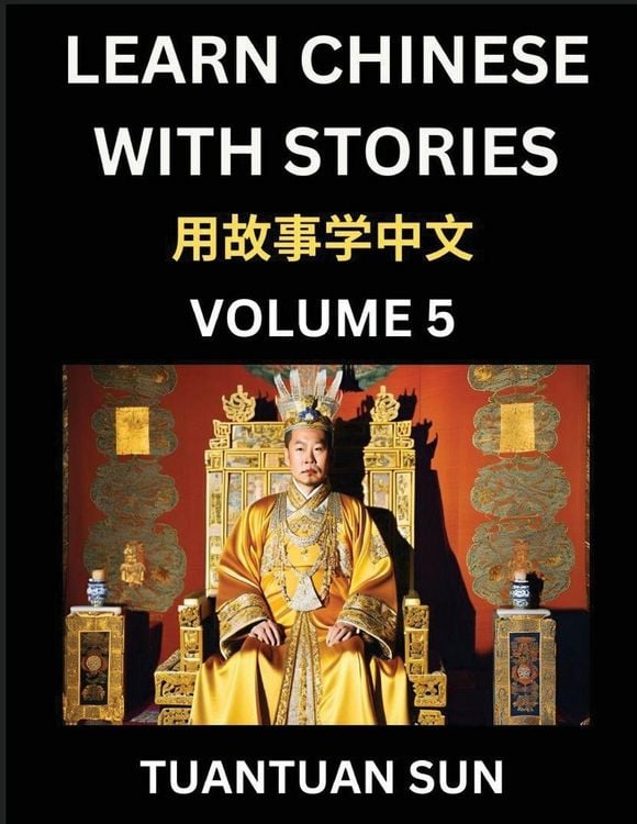 Produktbild: Learn Chinese with Stories (Part 5)- Self-learn Reading Captivating Chengyu Short Tales Folklores from China's Ancient History and Culture, A Mandarin Language Learning Guide for Beginners, Intermediate and Advanced Level Students, HSK Preparation Books f