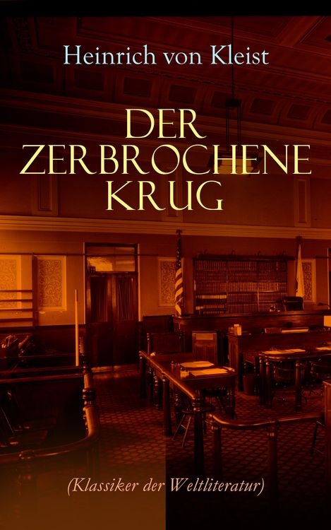 Produktbild: Der zerbrochene Krug (Klassiker der Weltliteratur)