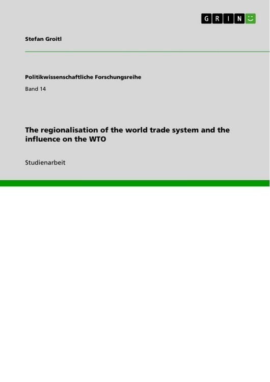 Produktbild: The regionalisation of the world trade system and the influence on the WTO