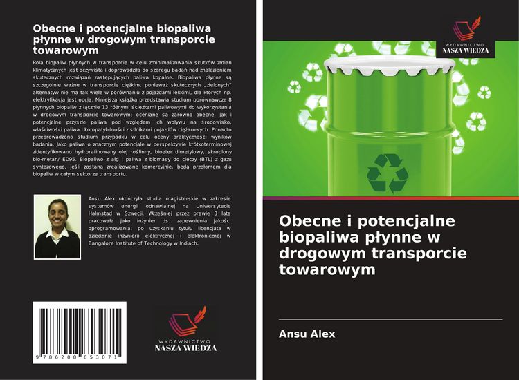 Produktbild: Obecne i potencjalne biopaliwa p&iquest;ynne w drogowym transporcie towarowym
