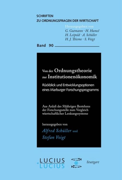 Produktbild: Von der Ordnungstheorie zur Institutionen&ouml;konomik