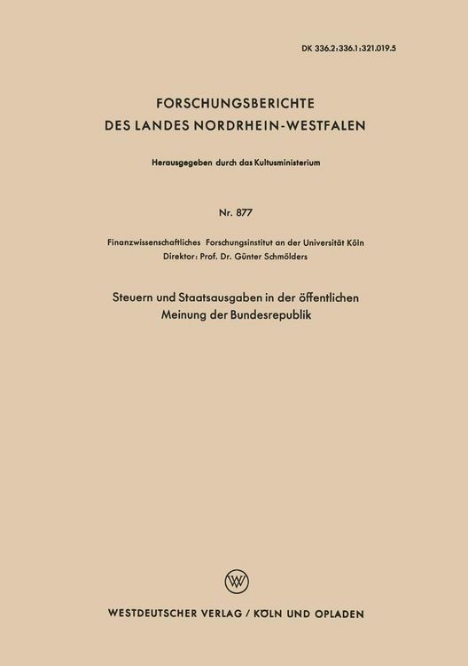 Produktbild: Steuern und Staatsausgaben in der &ouml;ffentlichen Meinung der Bundesrepublik