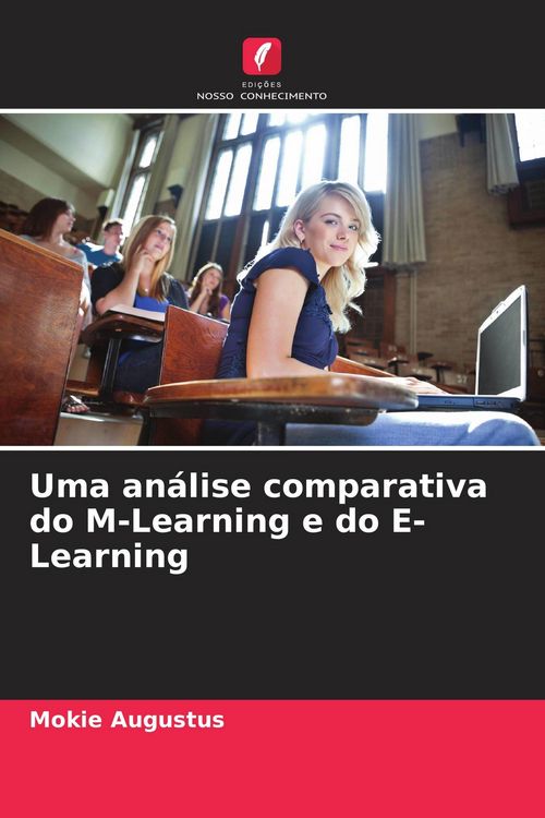 Produktbild: Uma an&aacute;lise comparativa do M-Learning e do E-Learning