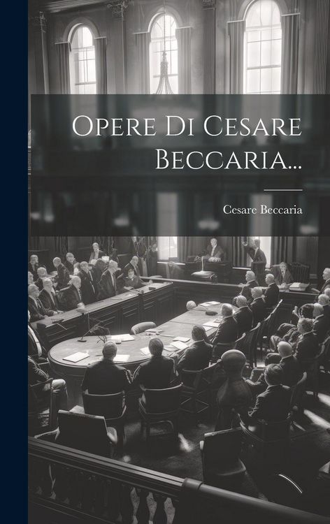 Produktbild: Opere Di Cesare Beccaria...