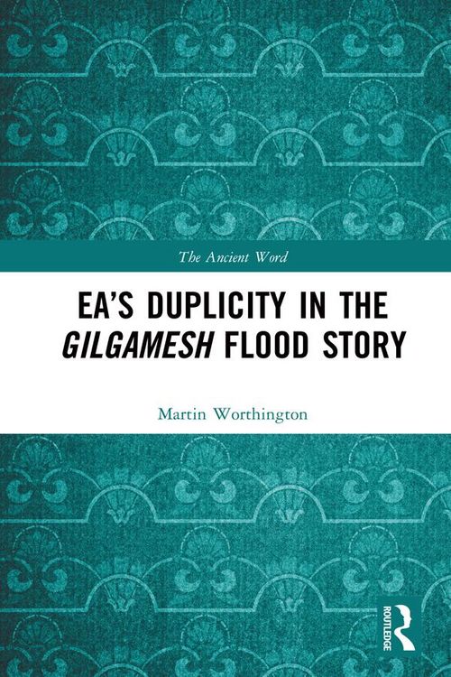 Produktbild: Ea's Duplicity in the Gilgamesh Flood Story