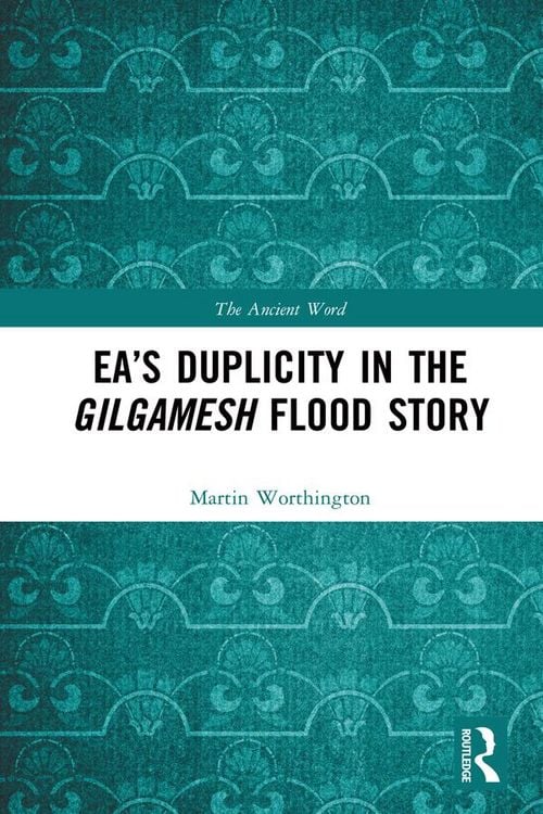Produktbild: Ea's Duplicity in the Gilgamesh Flood Story