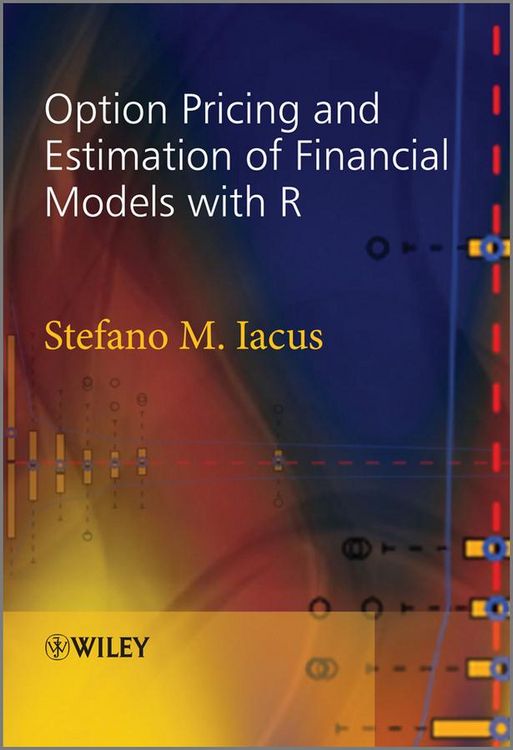 Produktbild: Option Pricing and Estimation of Financial Models with R