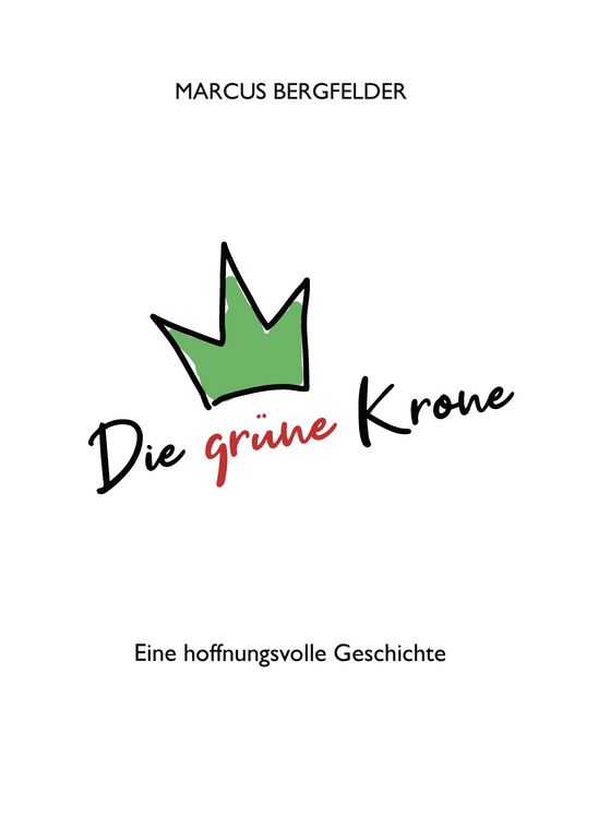 Produktbild: Die gr&uuml;ne Krone