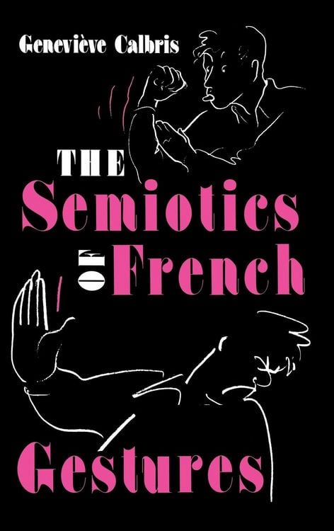 Produktbild: The Semiotics of French Gestures