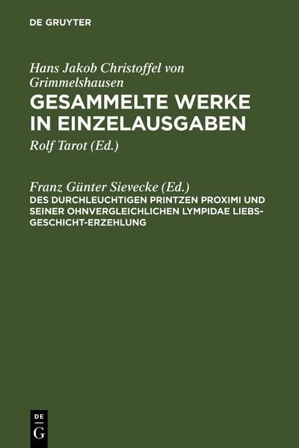 Produktbild: Des Durchleuchtigen Printzen Proximi und Seiner ohnvergleichlichen Lympidae Liebs-Geschicht-Erzehlung