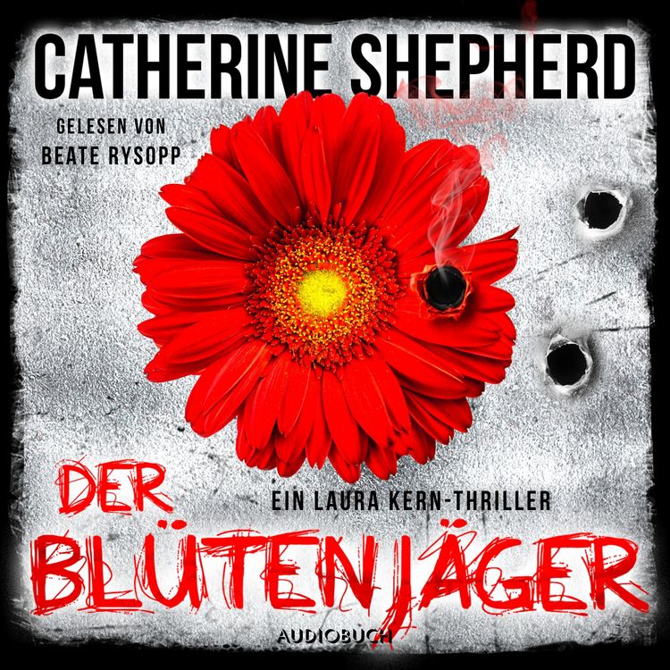 Produktbild: Der Blütenjäger (Ein Fall für Laura Kern 4)