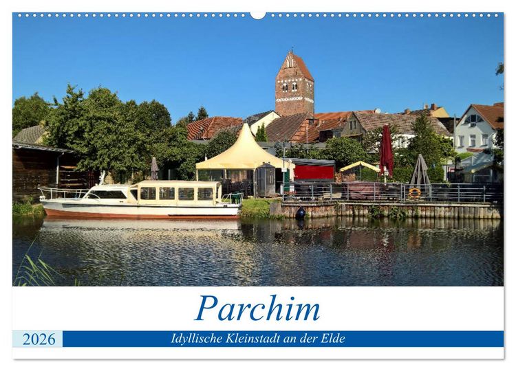 Produktbild: Parchim - Idyllische Kleinstadt an der Elde (Wandkalender 2026 DIN A2 quer), CALVENDO Monatskalender