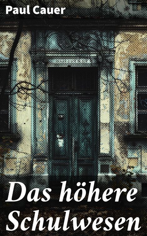Produktbild: Das h&ouml;here Schulwesen