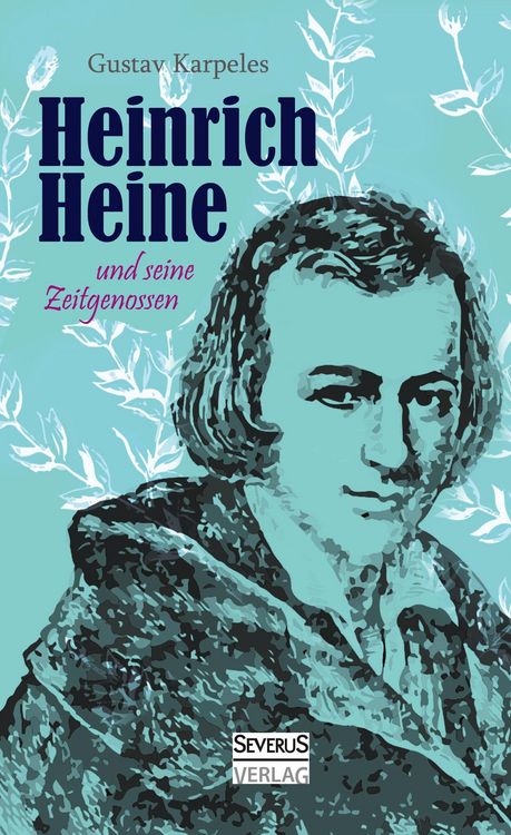 Produktbild: Heinrich Heine und seine Zeitgenossen