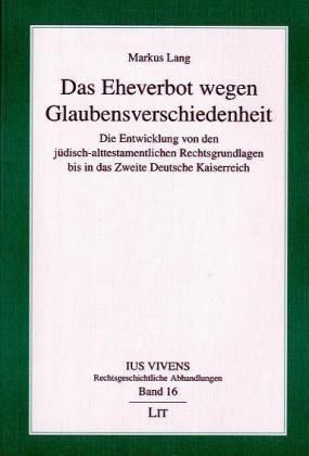 Produktbild: Das Eheverbot wegen Glaubensverschiedenheit
