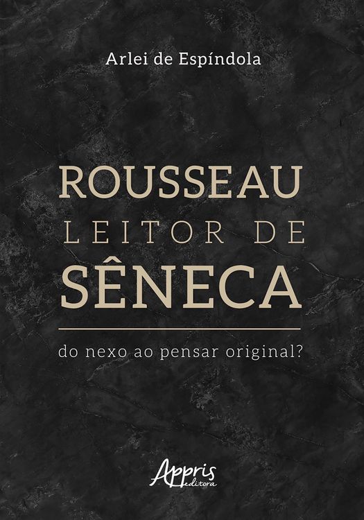 Produktbild: Rousseau Leitor de S&ecirc;neca: Do Nexo ao Pensar Original?