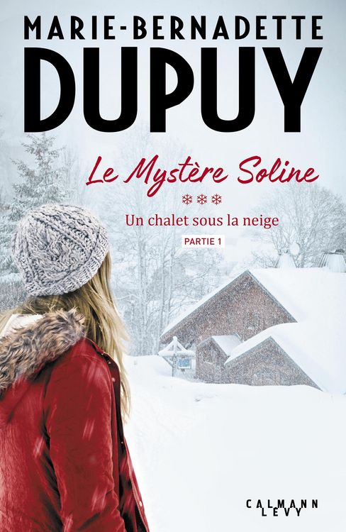 Produktbild: Le Myst&egrave;re Soline, T3 - Un Chalet sous la neige - partie 1