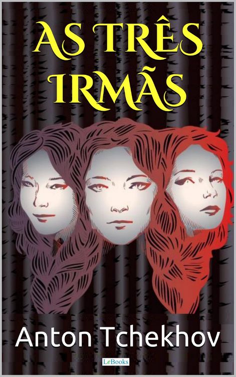 Produktbild: AS TR&Ecirc;S IRM&Atilde;S - Tchekhov
