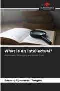 Produktbild: What is an intellectual?