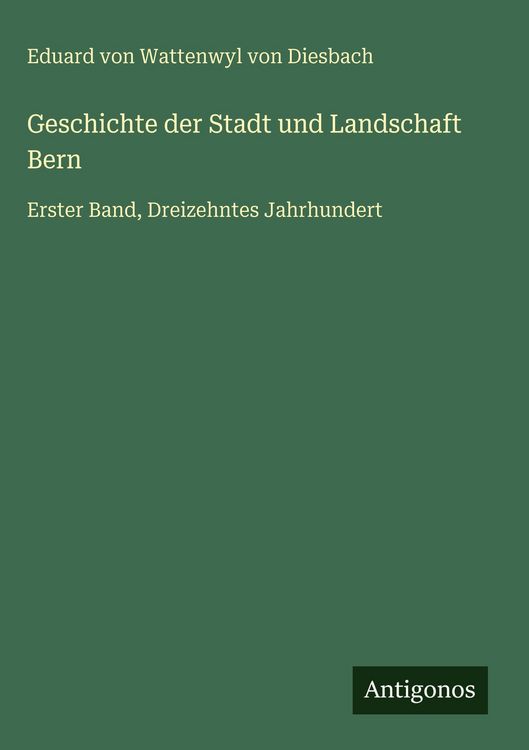 Produktbild: Geschichte der Stadt und Landschaft Bern
