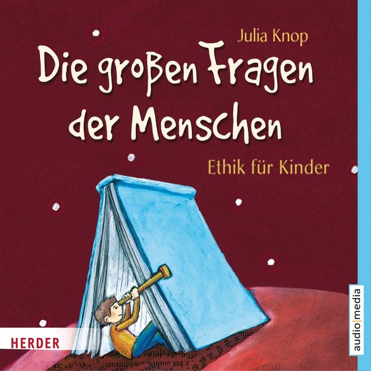 Produktbild: Die gro&szlig;en Fragen der Menschen. Ethik f&uuml;r Kinder