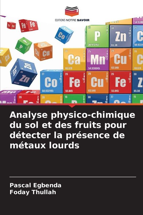 Produktbild: Analyse physico-chimique du sol et des fruits pour d&eacute;tecter la pr&eacute;sence de m&eacute;taux lourds
